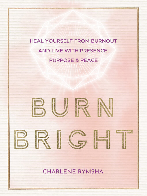 Title details for Burn Bright by Charlene Rymsha - Wait list